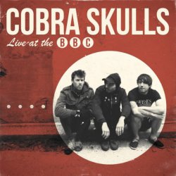 Cobra Skulls - Live at the BBC - EP (2015)