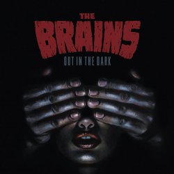 The Brains - Out In The Dark (2015)