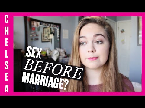 Christian Dating Advice - Should I Have Sex Before Marriage? - Chelsea Crockett