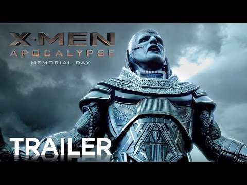 X-MEN: APOCALYPSE | Official Trailer [HD] | 20th Century FOX