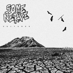 Some Nerve - Vultures EP (2016)