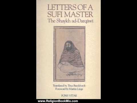 Religion Book Review: Letters of a Sufi Master (The Fons Vitae Titus Burckhardt series) by Shaykh...