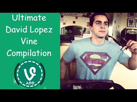 Ultimate David Lopez Vine Compilation - All David Lopez Juan Vines - Best Vines - VineADD ✔