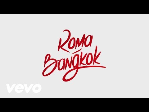 Baby K - Roma - Bangkok (Lyric Video) ft. Giusy Ferreri