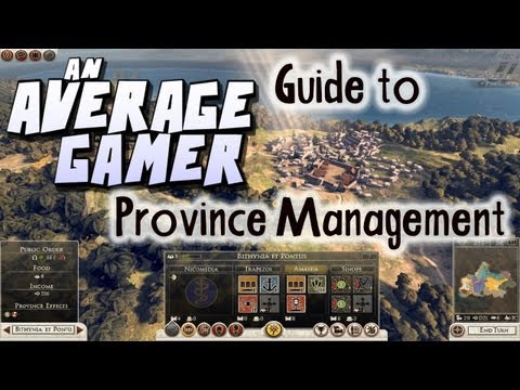 An Average Gamer's Guide: Total War Rome 2 Province Management