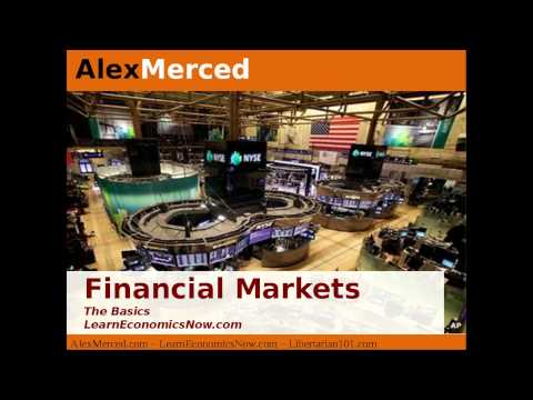 Financial Markets - The Basics (Liquidity, Stocks, Bonds, Interest Rates)