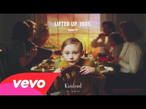 Passion Pit - Lifted Up (1985)