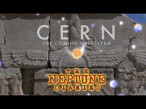 CERN: THE COMING CATACLYSM & THE DAY THE NEPHILIM RETURN-Nibiru Planet X Connection