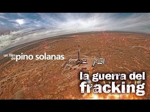 HD - LA GUERRA DEL FRACKING de PINO SOLANAS