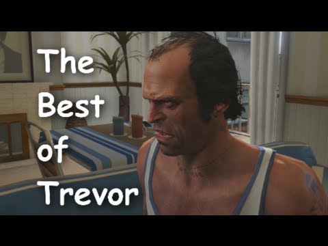 GTA 5 - The Best of Trevor