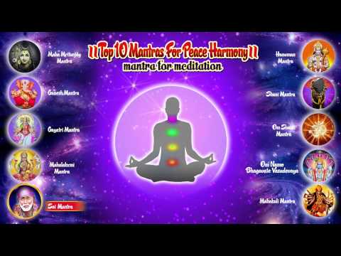 Top 10 Mantras for Positive Energy, Peace Harmony | Om Sai Namo Namah | Maha Mrityunjaya Mantra