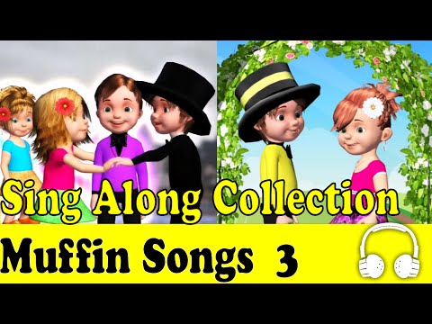 Muffin Songs Sing Along Collection 3 - Children Nursery Rhymes