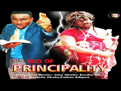 End of Principality    -Nigerian Nollywood Movie