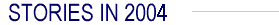 2004 Stories