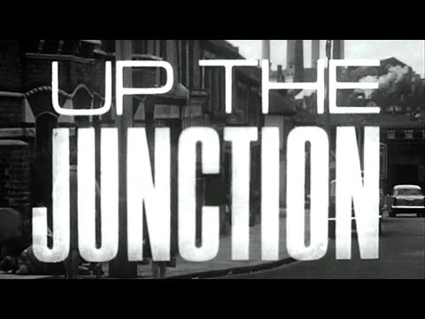 The Wednesday Plays: Up The Junction