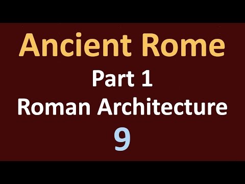 Ancient Rome History - Part 1 Roman Architecture - 09