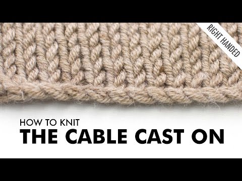 The Cable Cast On :: Knitting Cast On #3 :: Right Handed