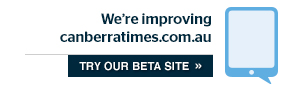 We're improving the Canberra Times. Try our beta site.