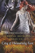 The Mortal Instruments 6: City of Heavenly Fire