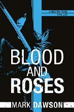 Blood and Roses (A Beatrix Rose Thriller Book 3)