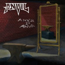 ANVIL IS ANVIL