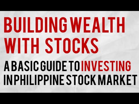 Building Wealth in Philippine Stock Market - How to Invest Tutorial for Beginners