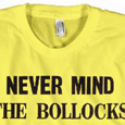 Yellow Nevermind the Bollocks Mens T