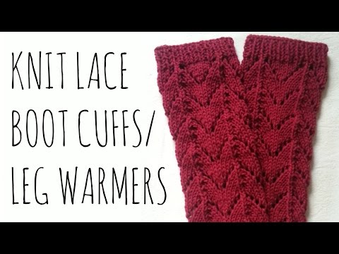 Lace Leg Warmers | Knit Pattern | Boot Cuff Tutorial