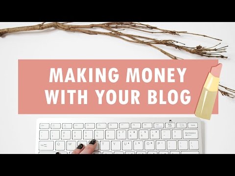 Ways To Make Money With Your Blog & Turning Your Blog Into a Business