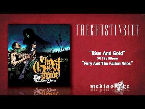 The Ghost Inside "Blue And Gold"