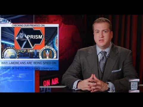 History... The Origins of the U.S. Intelligence Community & Why It Spies on Americans