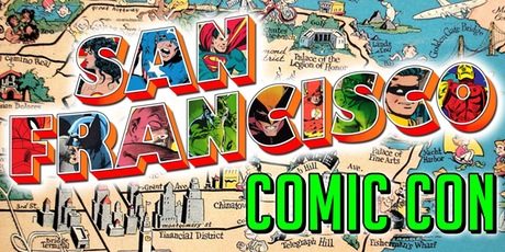 San Francisco Comic Con - September 2-4, 2016