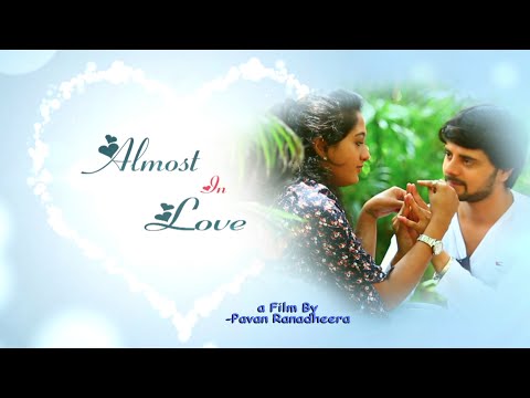 ALMOST IN LOVE - Heart Touching Kannada Short Film