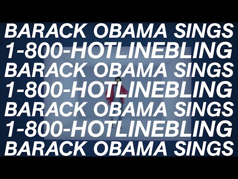 Barack Obama Singing Hotline Bling by Drake