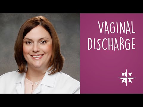 Vaginal Discharge / Dr. Courtney Legum-Wenk