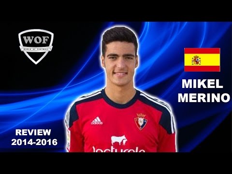 MIKEL MERINO | Osasuna | Goals, Skills, Assists | 2014-2016 (HD)