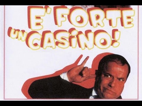 È forte un casino [Film completo ITA]