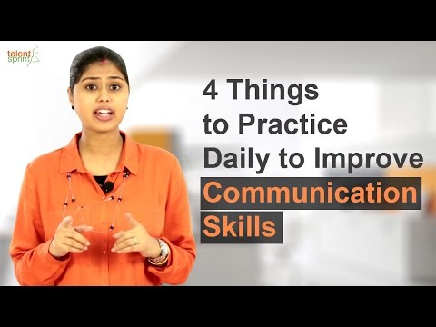 4 Things to Practice daily to Improve Communication Skills