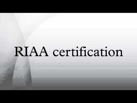 RIAA certification