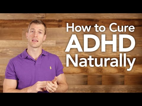 How to Cure ADHD Naturally