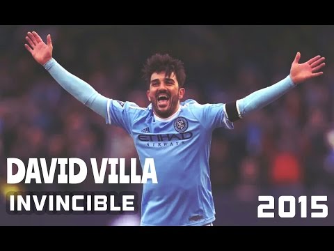 David Villa ● Invincible ● New York City ● 2015 HD