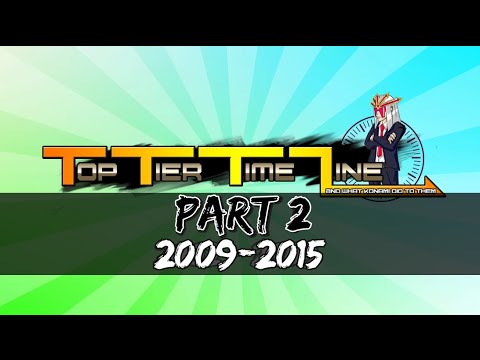 Top Tier Time Line - Part 2 2009-2015