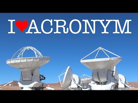 Astronomers LOVE Acronyms