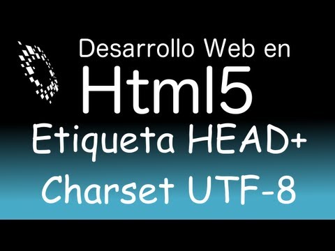 Etiqueta head en html5 (cabecera) y configurar charset utf-8