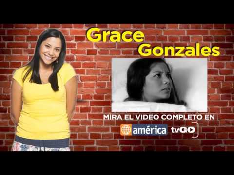 Al Fondo hay Sitio - Especial Grace Gonzales