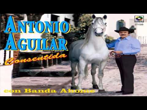 mix  antonio  aguilar  mix  banda   puras  perronas