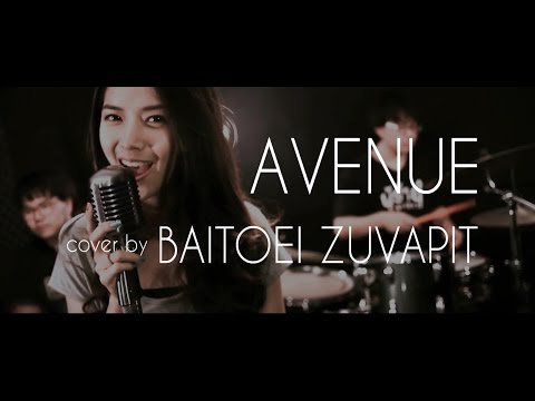 Avenue - วัชราวลี (Cover) | Baitoei Zuvapit