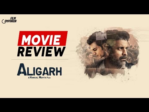 Aligarh | Movie Review | Anupama Chopra