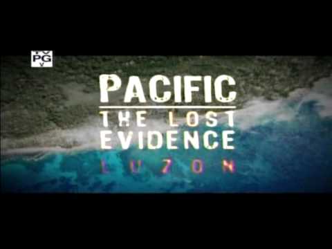 (1/5) Pacific Lost Evidence Luzon World War II