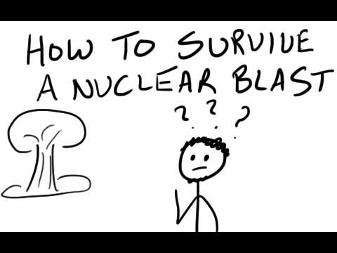 How to Survive a Nuclear Blast